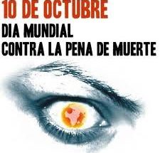 Foto del cartel: 10 de octubre. Día mundial contra la pena de muerte